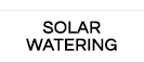 SOLAR WATERING